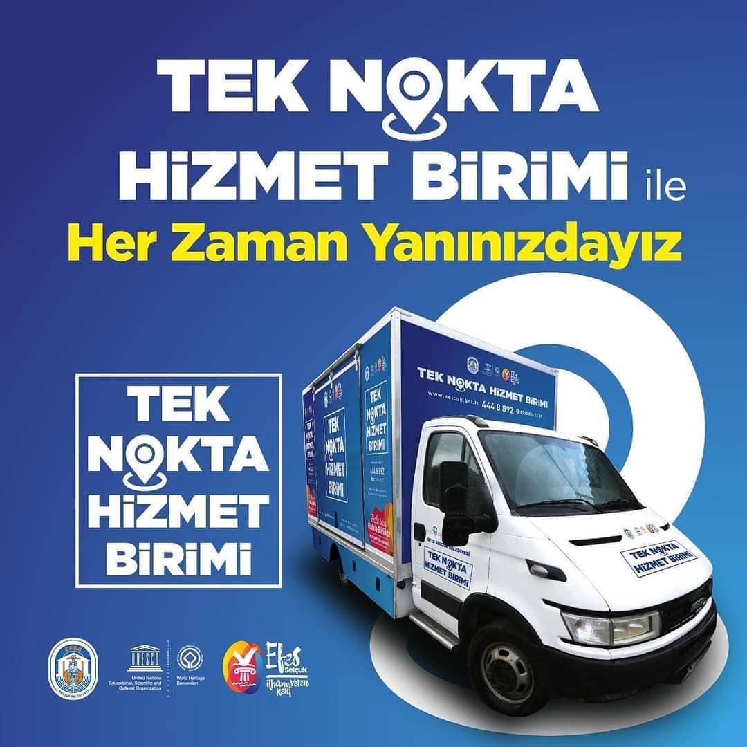 EFES SELÇUK BELEDİYESİ “TEK NOKTA” İLE HER MAHALLEDE