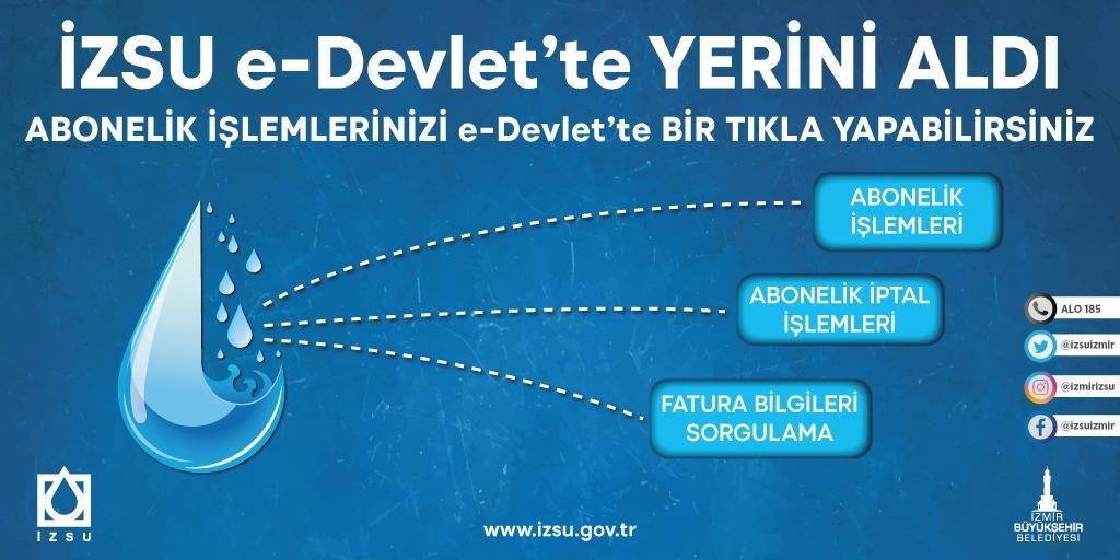 İZSU’DA ABONELİK İŞLEMLERİ ARTIK E-DEVLET’TEN YAPILIYOR