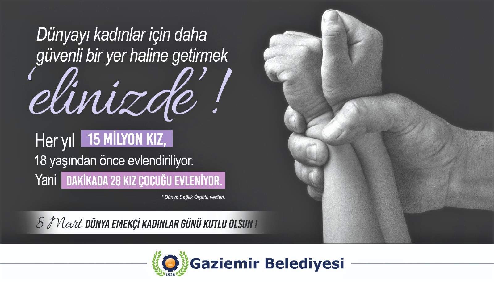 KADINLAR İÇİN GÜVENİLİR DÜNYA YARATMAK ”ELİNİZDE” !