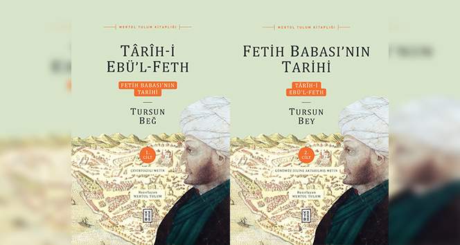 Döneme şahitlik eden birinin dilinden İstanbul’un fethi ve Fatih Sultan Mehmed
