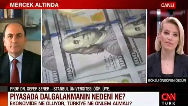 Piyasadaki dalgalanmanın nedeni ne? Sefer Şener CNN TÜRK’te anlattı