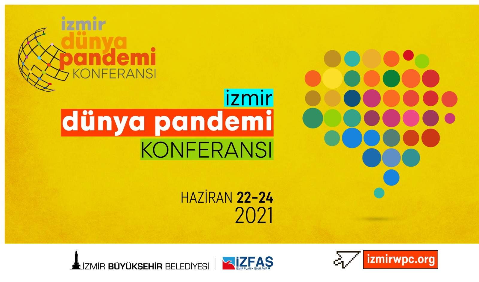 İzmir “Dünya Pandemi Konferansı”na ev sahipliği yapacak