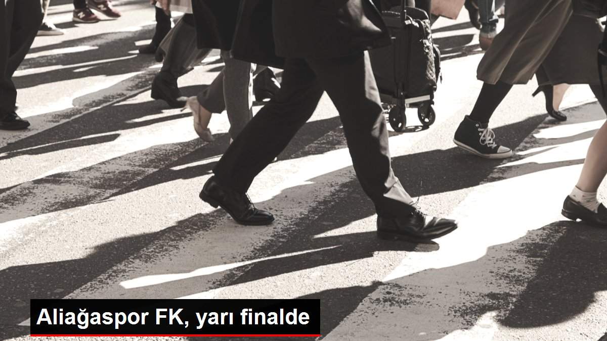 Aliağaspor FK, yarı finalde