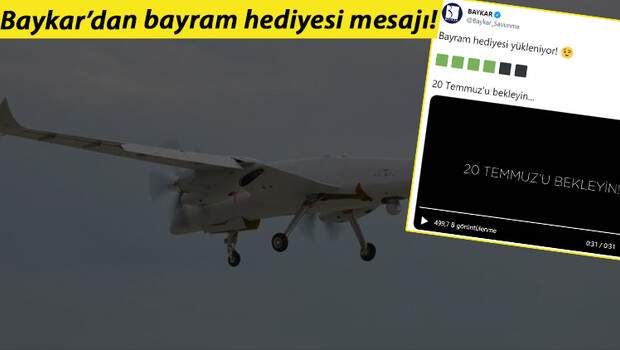 Baykar’dan heyecanlandıran ’20 Temmuz’ paylaşımı