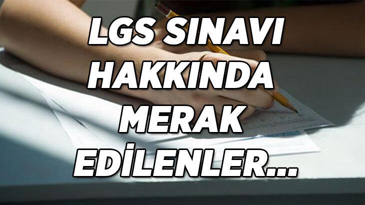 LGS 2022 sınavı saat kaçta başlayacak? LGS sınavında hangi dersten kaç soru sorulacak? e-Okul sınav giriş belgesi alma ekranı