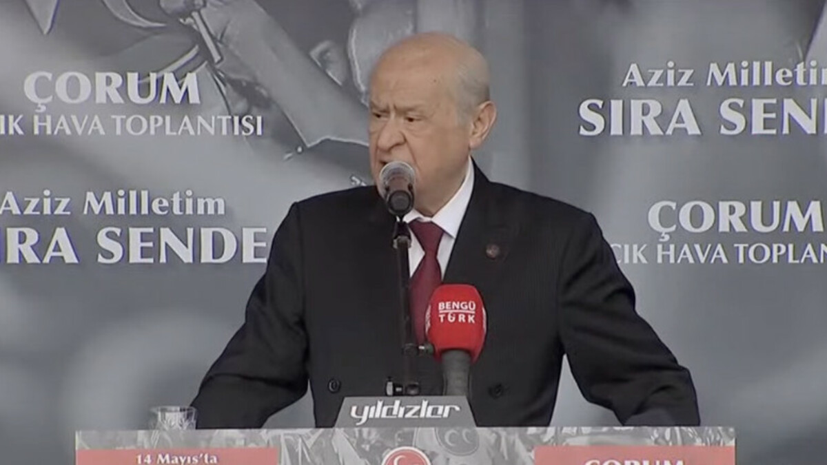 MHP Lideri Devlet Bahçeli Çorum’da konuştu: 7 düvel 14 Mayıs’ı bekliyor